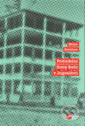 Podnikání firmy Baťa v Jugoslávii