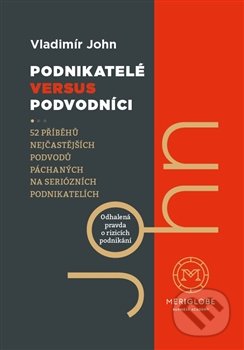 Podnikatelé versus podvodníci