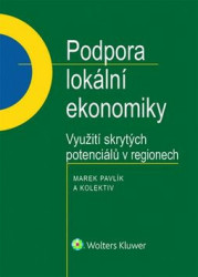 Podpora lokální ekonomiky (Využití skrytých potenciálů v regionech) - kniha z kategorie Veřejná správa