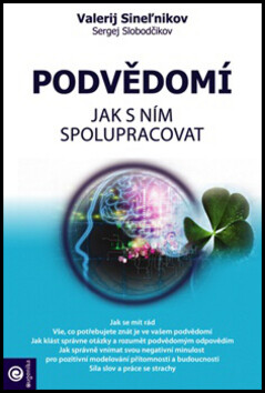 Podvědomí - Jak s ním spolupracovat