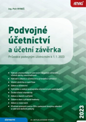 Podvojné účetnictví a účetní závěrka (Průvodce podvojným účetnictvím k 1. 1. 2023) - kniha z kategorie Daně