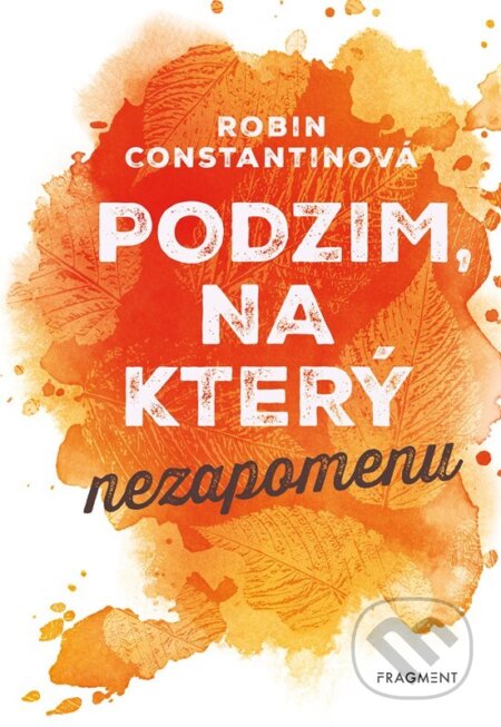 Podzim, na který nezapomenu