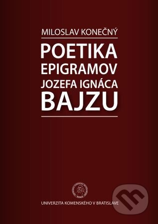 Poetika epigramov Jozefa Ignáca Bajzu