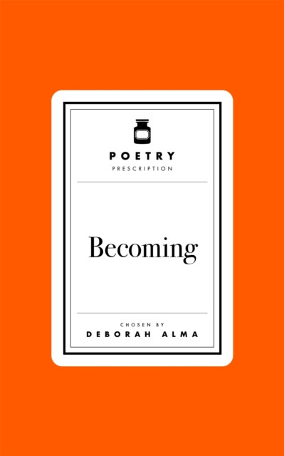 Poetry Prescription: Becoming