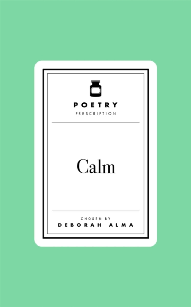Poetry Prescription: Calm