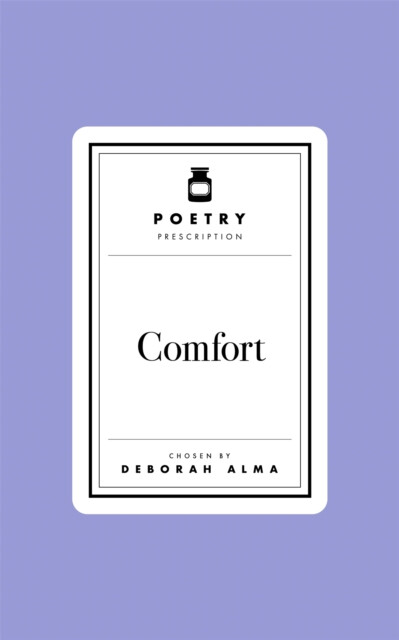 Poetry Prescription: Comfort