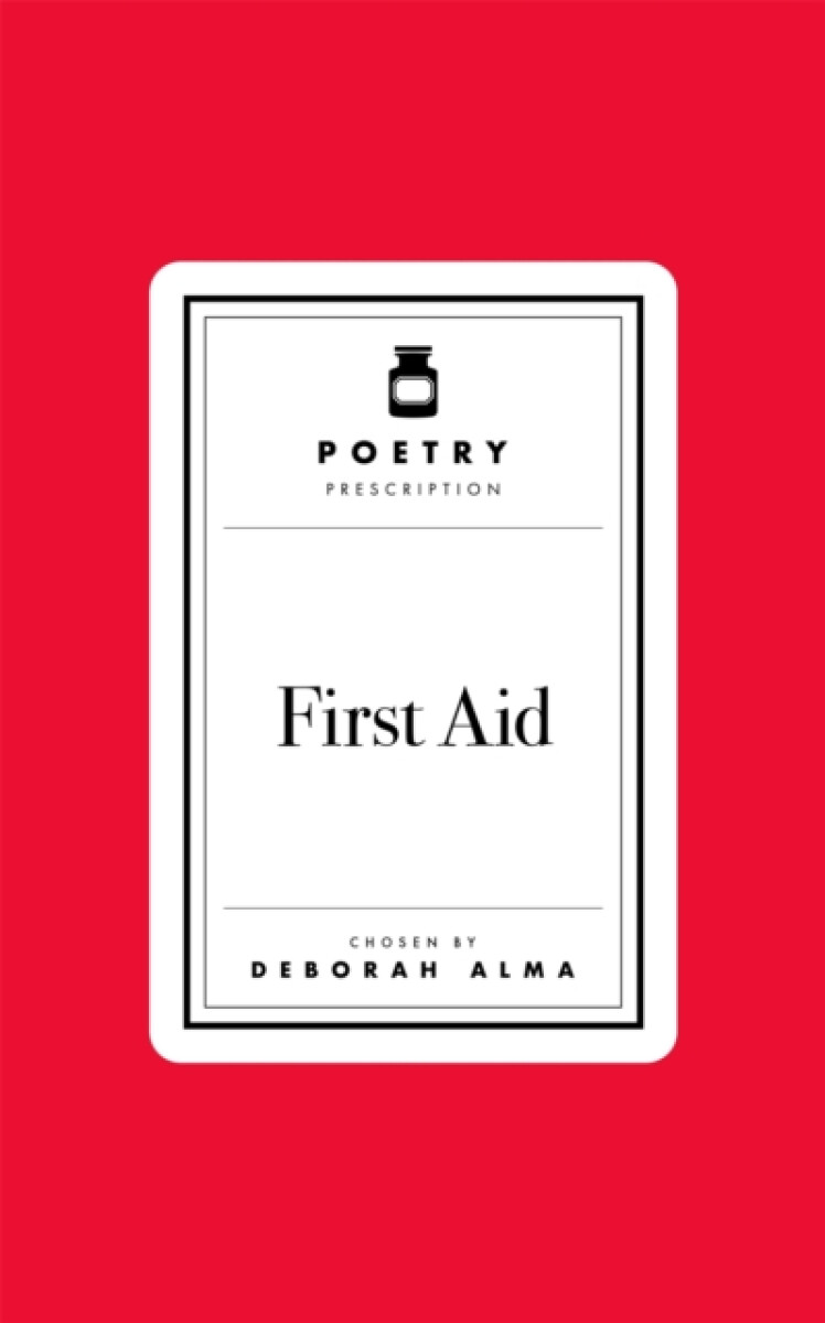 Poetry Prescription: First Aid