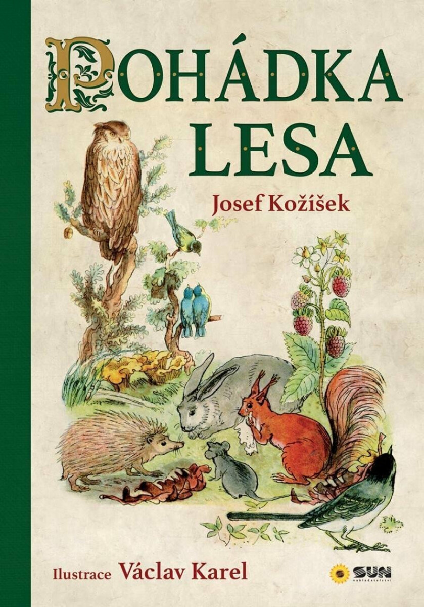 Pohádka lesa - Josef Kožíšek
