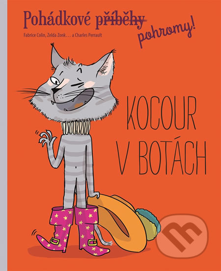 Pohádkové pohromy! Kocour v botách