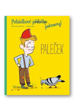 Pohádkové pohromy! Paleček