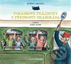 Pohádkové prázdniny u přednosty Drahoráda