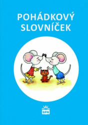Pohádkový slovníček (Obrázkový slovníček pohádkových výrazů) - kniha z kategorie Mateřská škola a předškoláci