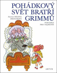 Pohádkový svět bratří Grimmů - Pohádky pro nejmenší
