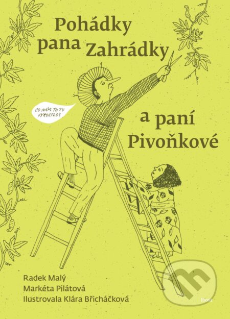 Pohádky pana Zahrádky a paní Pivoňkové