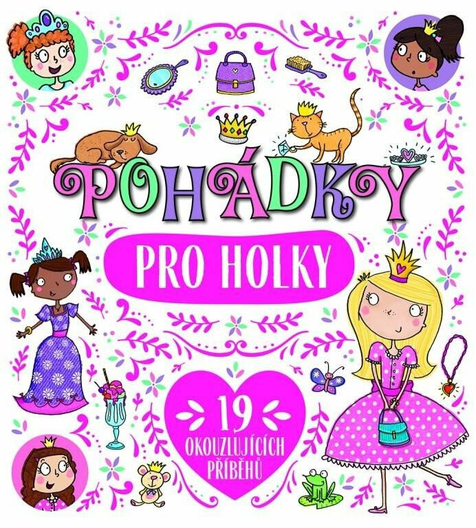 Pohádky pro holky  kolektiv