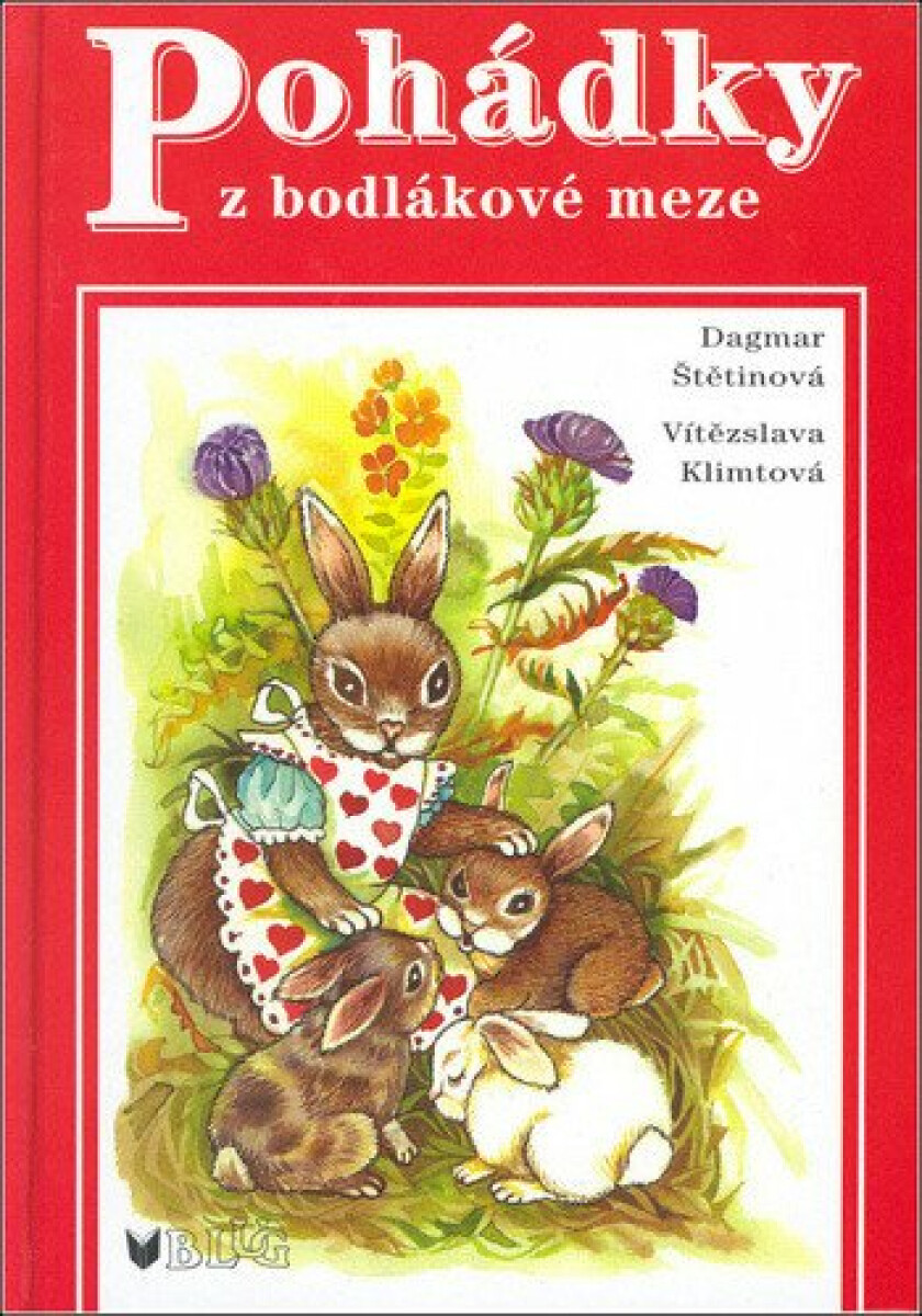 Pohádky z bodlákové meze - Dagmar Štětinová