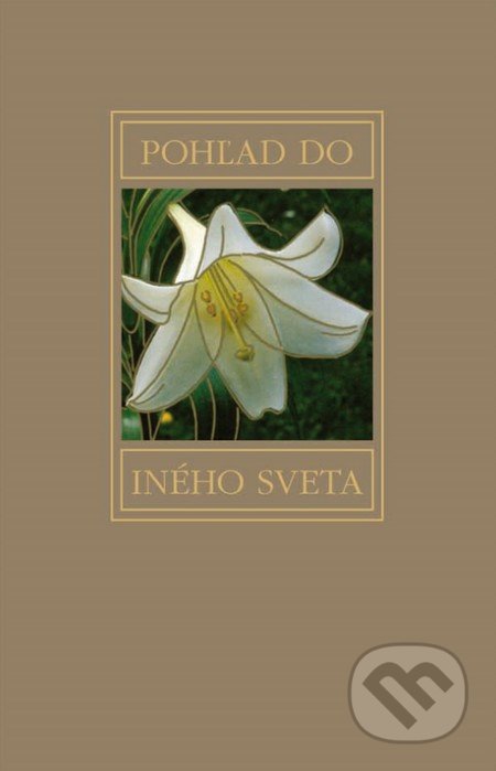 Pohľad do iného sveta (IV. zväzok)
