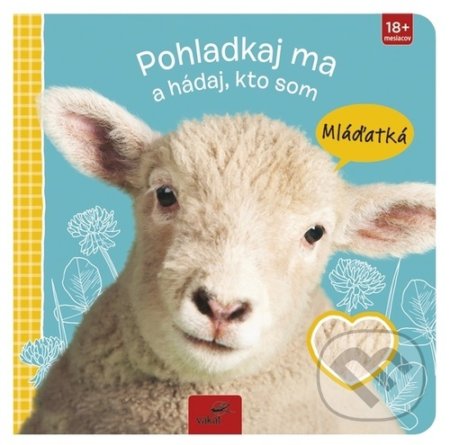 Pohladkaj ma a hádaj, kto som