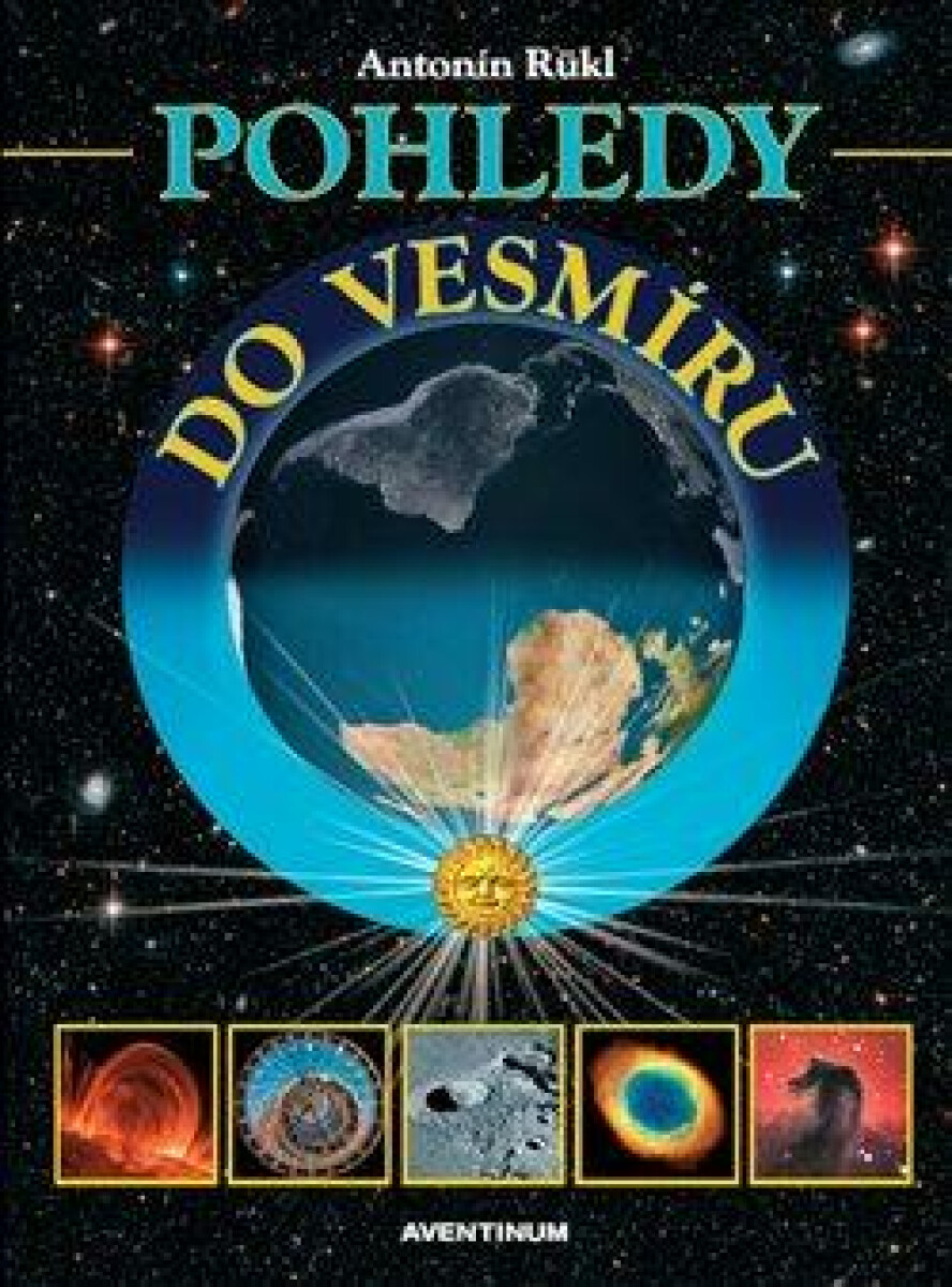 Pohledy do vesmíru - Antonín Rükl