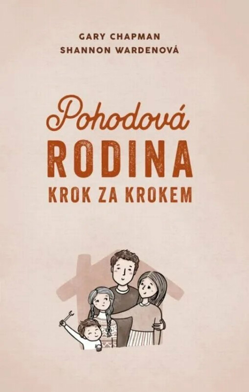 Pohodová rodina krok za krokem