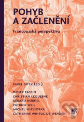 Pohyb a začlenění (Francouzská perspektiva)