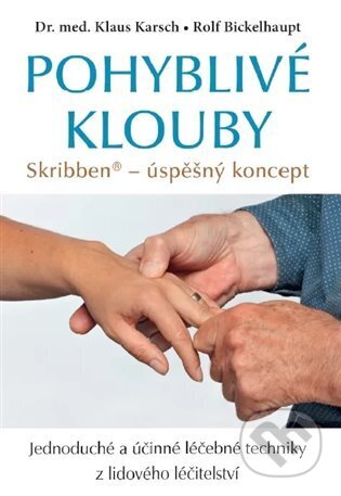 Pohyblivé klouby (Skribben®, úspěšný koncept