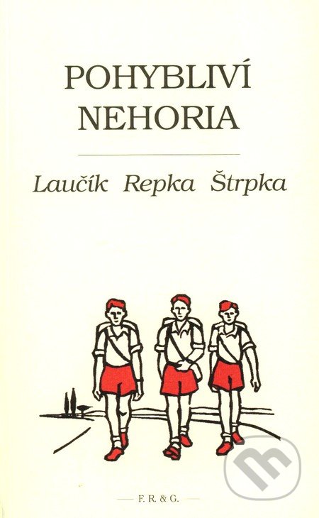 Pohybliví nehoria