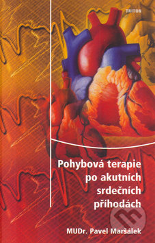 Pohybová terapie po akutních srdečních příhodách