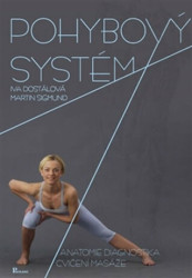 Pohybový systém (Anatomie, diagnostika, cvičení, masáže) - kniha z kategorie Sport
