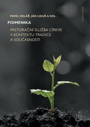 Poimenika (Pastorační služba církve v kontextu tradice a současnosti) - kniha z kategorie Křesťanství