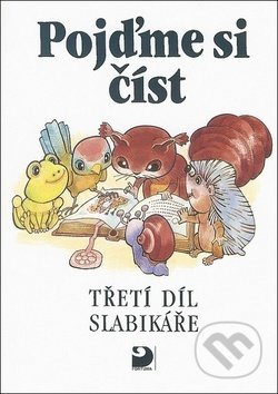 Pojďme si číst (Třetí díl slabikáře)