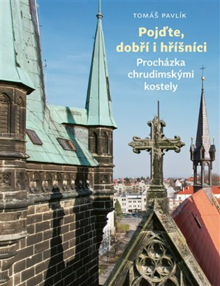 Pojďte, dobří i hříšníci