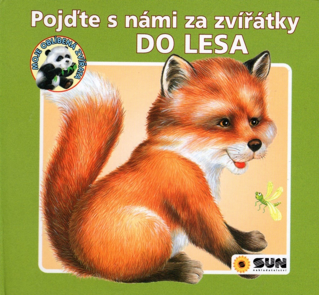 Pojďte s námi za zvířátky Do lesa