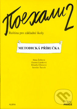 Pojechali 2 metodická příručka ruštiny pro ZŠ