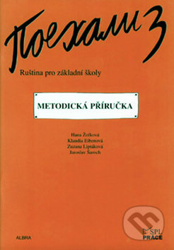 Pojechali 3 metodická příručka ruštiny pro ZŠ
