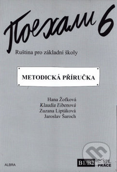Pojechali 6 metodická příručka ruštiny pro ZŠ