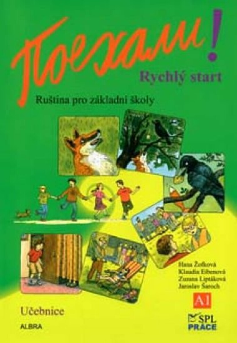 Pojechali - Rychlý start - učebnice - Hana Žofková, Zuzana Liptáková, Klaudia Eibenová