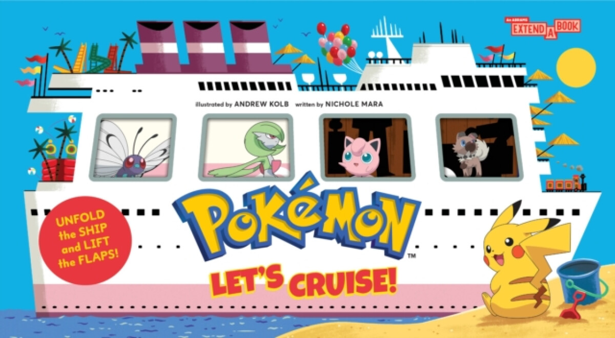 Pokemon All Aboard: Letâ€™s Cruise! (An Abrams Extend-a-Book)