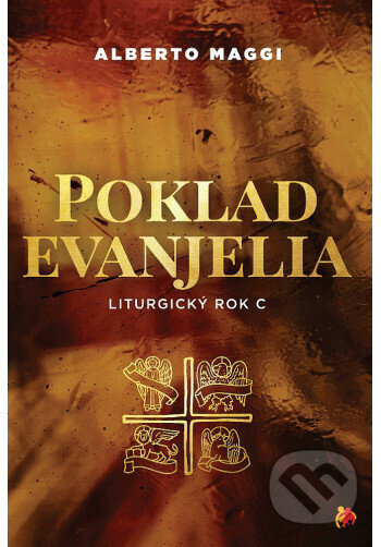 Poklad evanjelia - Liturgický rok C - Alberto Maggi