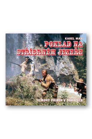 Poklad na stříbrném jezeře - Kniha o filmu