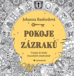 Pokoje zázraků - Vstupte do knihy kouzelných omalovánek