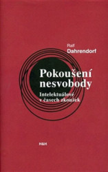 Pokoušení nesvobody (Intelektuálové v čase zkoušek) - kniha z kategorie 20. století