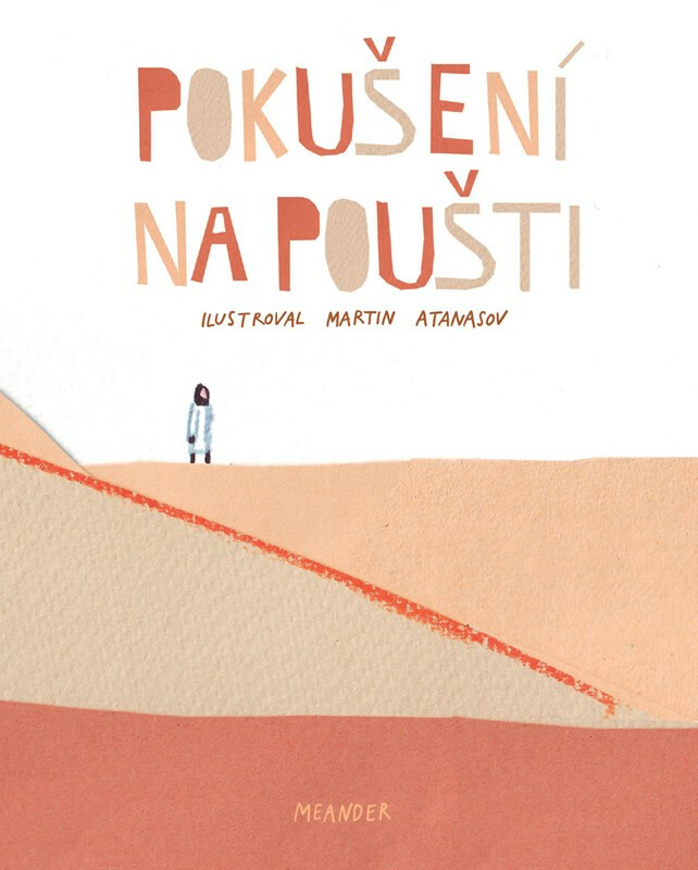 Pokušení na poušti - Ivana Pecháčková