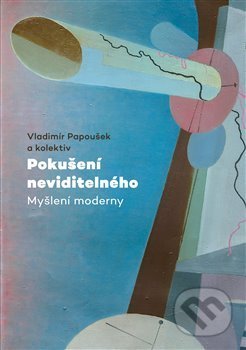Pokušení neviditelného (Myšlení moderny)