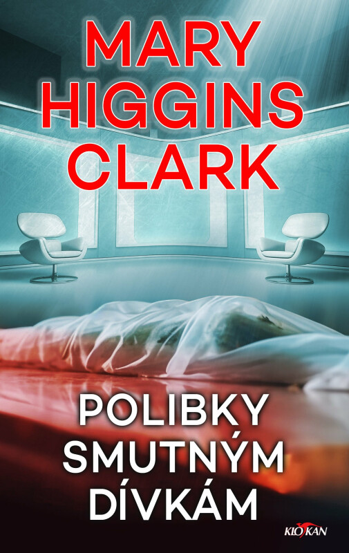Polibky smutným dívkám - Mary Higgins Clarková