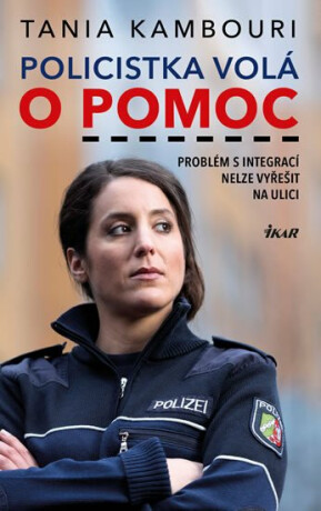 Policistka volá o pomoc - Problém s integrací nelze vyřešit na ulici (Defekt)