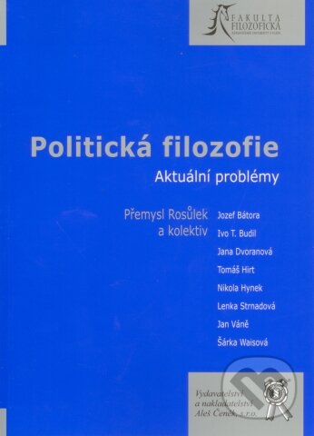 Politická filozofie (Aktuální problémy)