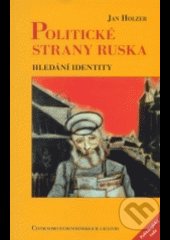 Politické strany Ruska (Hledání identity)