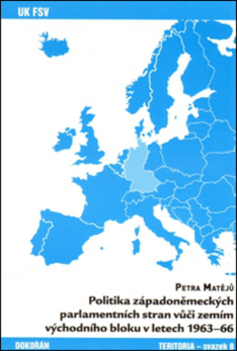 Politika západoněmeckých parlamentních stran vůči zemím východního bloku v letech 1963-66