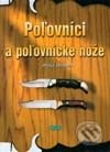 Poľovníci a poľovnícke nože